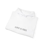 'Love Is Free' Hoodie